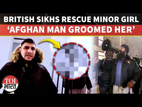 ‘Is This Your Religion?’: 200 Sikhs Rescue Minor Girl In London, Allege Grooming By Afghan Man