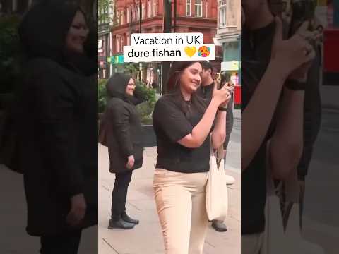 #durefishan In #uk  #vacation #durefishansaleem #durefishandramas #durefishaan #viral #explore #fyp