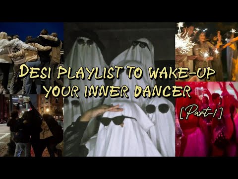 Desi Playlist to wake-up your inner dancer 💃🏻🔥 [Part-1] @softtttyyyy