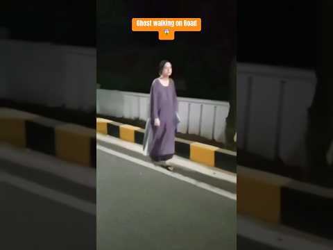 Ghost walking on road 👻 #shorts #viral #funnyvideo #horrorstories #road #haunted 😱
