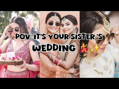 POV : it’s your sister’s wedding 💫😎|| Bollywood songs || desi playlist