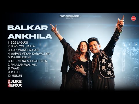Best of Balkar Ankhila & Manjinder Gulshan | Punjabi Song 2025 | Latest Punjabi song 2025