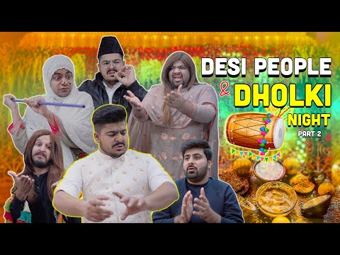 Desi People & Dholki Night – Part 2 | Unique MicroFilms | Comedy Skit | UMF