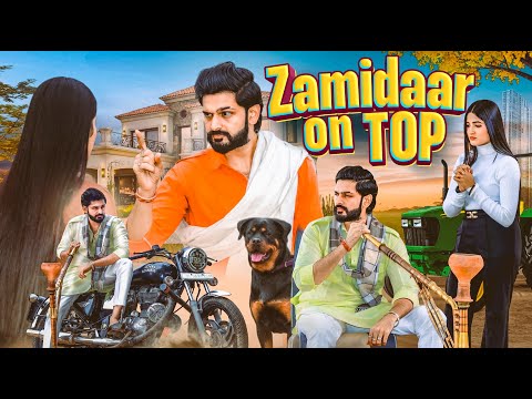 Zamidar On Top 🔱| Desi Hu गरीब Nahi | Waqt Sabka Badalta Hai| Desi Love Story | Urban Haryanvi