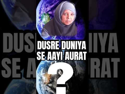 Dusri duniya se aayi aurat?  #facts #viral #shortsfeed #trending #viralposts #viralstory