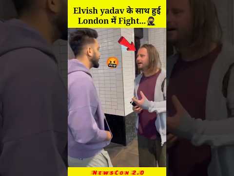 Elvish Yadav की London में लड़ाई 🤬| #shorts #elvishyadav #london #vlogs #viral