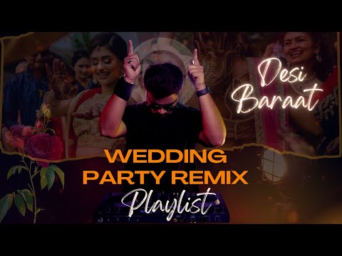 Desi Wedding Baraat DJ Mix 2025 | Desi Baraat Non-Stop Songs | Indian Wedding Party Mix 2025