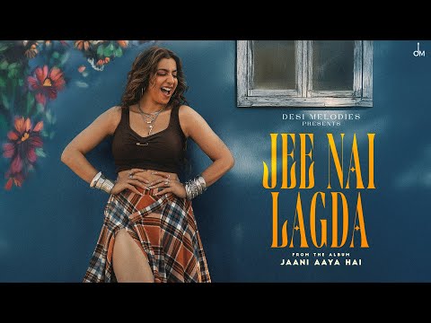 Jasmine Sandlas – Jee Nai Lagda | Jaani | Bunny | Piyush Shazia | Desi Melodies | New Punjabi Songs