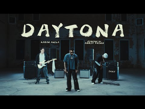 DAYTONA (MUSIC VIDEO) KARAN AUJLA| IKKY | Latest Punjabi Songs 2025