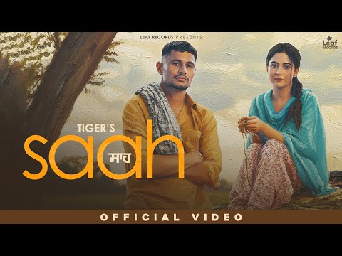Saah (Official Video) Tiger | Jang Dhillon | Beatcop | New Punjabi Songs | Latest Punjabi Songs 2025