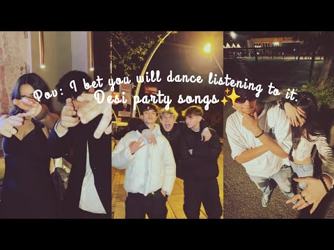 | I bet you will automatically dance listening to it✨| Desi party songs | #desisongs#dance#songs