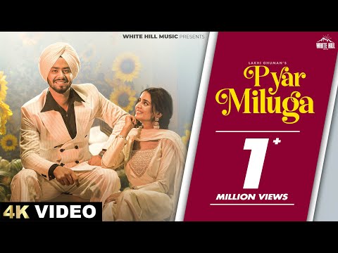 PYAR MILUGA: LAKHI GHUMAN | CNDLX | Latest Punjabi Romantic Song 2026 | New Punjabi Song 2026