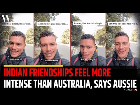 Indian Friendships vs Australia: Viral Video Explains Cultural Differences