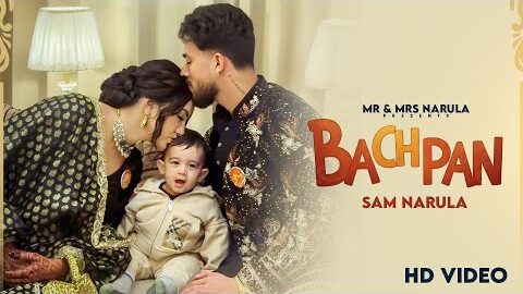 Bachpan (Official Song) Sam Narula | Savi Kahlon | New Punjabi Song 2026