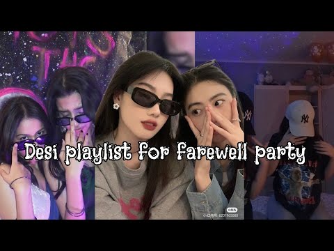 (Requested) Desi playlist for farewell party (party:1)#trending#farewell #playlist #music#100millon