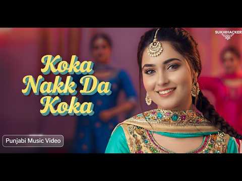 KOKA NAKK DA KOKA (COVER) SUKHIHACKER | LATEST NEW PUNJABI SONGS 2025 | ATTAULLAH KHAN | ROMANTIC 🥀