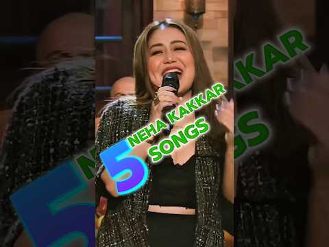 Neha kakkar Top 5 best songs | Kala chasma, Dilbar #bollywood​ #punjabisong​ #shorts​ #song​