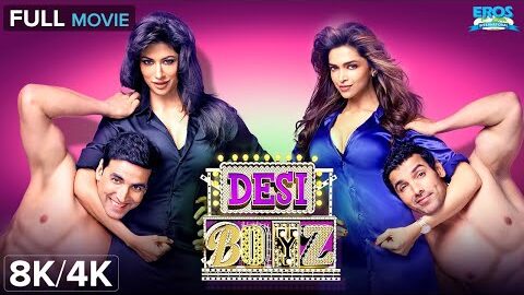 Desi Boyz (2011) – Full Movie 8K/4K | Akshay K, John A, Deepika P, Chitangada S | Rohit Dhawan