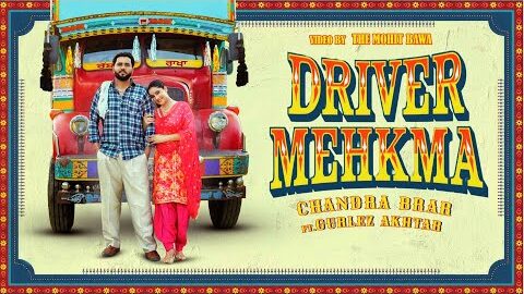 Driver Mehkma – Official Video | Chandra Brar FT Gurlez Akhtar | Gaiphy | New Punjabi song