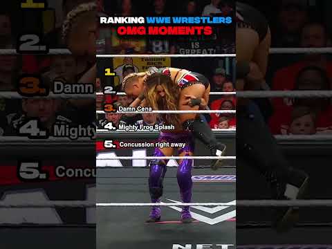 Ranking WWE Wrestlers OMG Moments