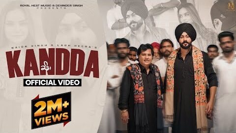 KANDDA (Official Video) Naibb Singh (feat) Labh Heera | Iris Music | New Punjabi Songs 2025