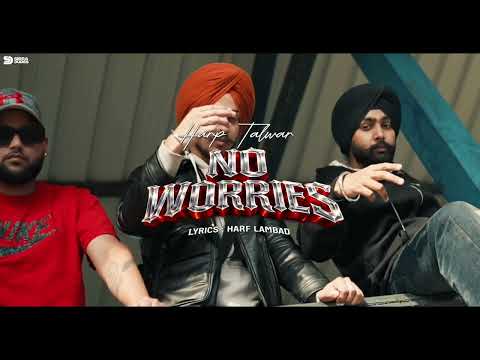 No Worries  | Hxrp Talwar | New Punjabi Song 2026 | Sirra Dudes