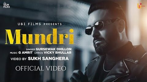Mundri (Official Video) | Gursewak Dhillon | New Punjabi Song | U&I Music