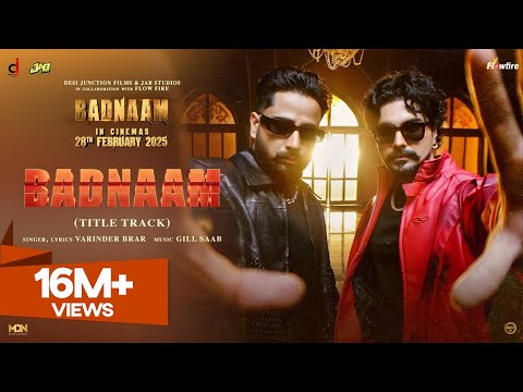 Badnaam (Title Track) Varinder Brar | Jayy Randhawa | New Punjabi Songs 2025 – Latest Punjabi Songs