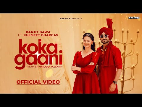 KOKA GAANI (Official Video) | Ranjit Bawa | Bunty Bains | Desi Crew | New Punjabi Song 2025