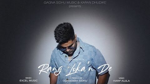 RANG LOKAN DE (VISUAL VIDEO) | GAGNA SIDHU | EXCEL MUSIC | NEW PUNJABI SONG 2026