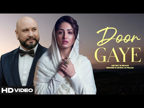 Door Gaye | B Praak | New Punjabi Song 2026 | B Praak New Song | New Punjabi Hit | New Hindi song