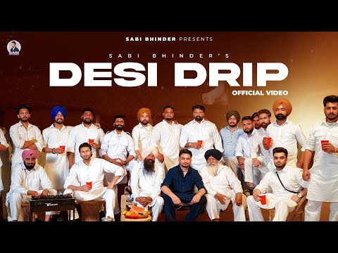DESI DRIP (Official Video) Saabi Bhinder | Cheetah | Latest Punjabi Song 2024 | New Punjabi Music