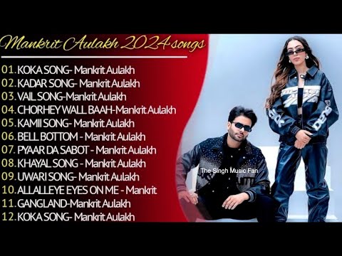 Mankirt Aulakh New Song 2025 | New Punjabi Jukebox | Mankirt Aulakh New Songs | New Punjabi Songs