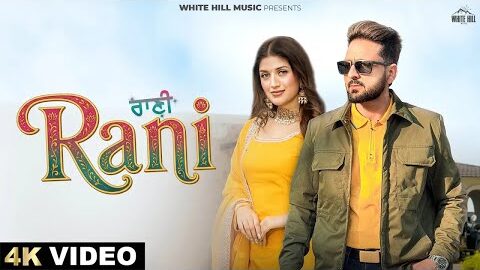 RANI (Official Video) Lakhi Siau | Rav Dhaliwal | New Punjabi Song 2026 #latestpunjabisong
