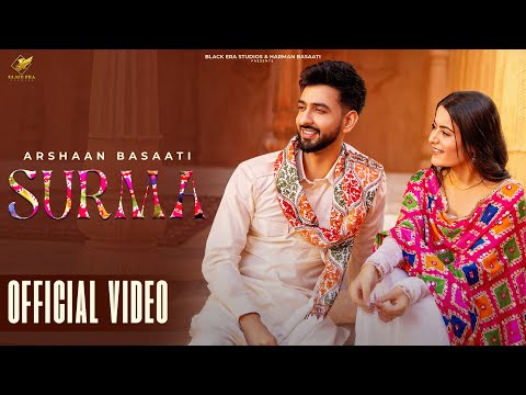 Surma | Arshaan Basaati  (Official Video) | Arshiya Makkar | Kulshan Sandhu | New Punjabi Songs 2026