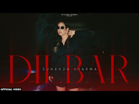 Sunanda Sharma – Dilbar (Official Video) | Latest Punjabi Song 2025 | Kaptaan | Geet