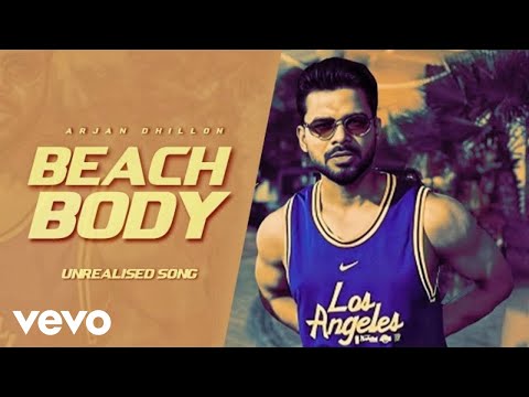 Beach Body Arjan Dhillon (Official Video) Arjan Dhillon New Song | New Punjabi Songs 2025