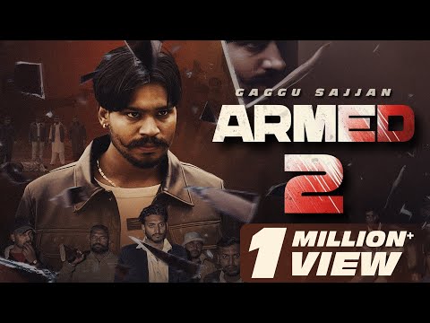 Armed 2 (Official Video) Gaggu Sajjan | AS Digital | New Punjabi Song 2026