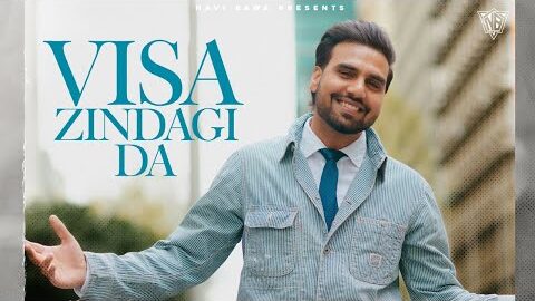 Visa Zindagi Da (Offical Video) Navi Bawa | Jass Gill | Latest Punjabi Songs 2025