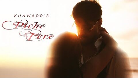 Piche Tere (Official Video) | Kunwarr | Latest Punjabi Song 2025 | Latest Pop Song | New Love Song