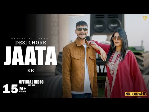 Desi Chore Jaata Ke – (Official Video) Chetan Nitharwal | Krishan | Nikita | New Haryanvi Jat Song