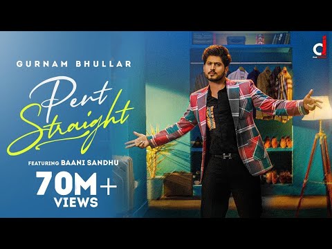 Pent Straight (Official video ) Gurnam Bhullar | Baani sandhu | Desi Crew | New Punjabi Songs 2024