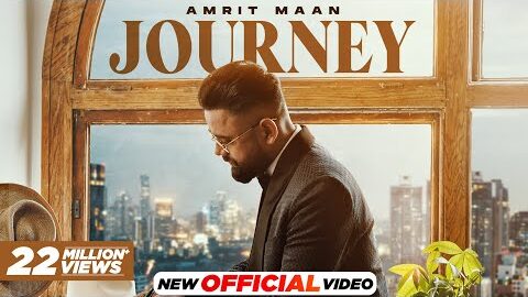 AMRIT MAAN – JOURNEY (Official Video) | Mxrci | Latest Punjabi Song 2023 | New Punjabi Song 2024