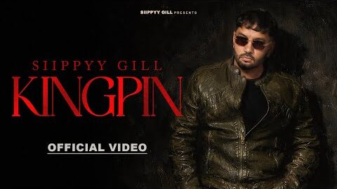 KINGPIN (OFFICIAL VIDEO) || Siippyy Gill Ft.Deep Jandu | Punjabi Song 2026 | New Punjabi Song 2026