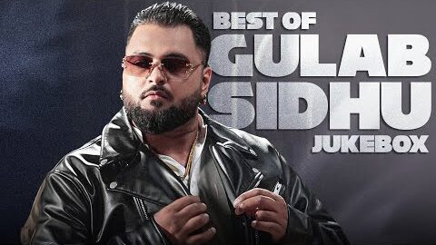 Best of Gulab Sidhu (Audio Jukebox) | New Punjabi Songs 2025 | Latest Punjabi Songs 2025