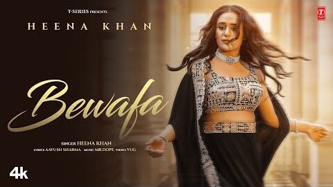 BEWAFA (Official Music Video) | HEENA KHAN | LATEST PUNJABI SONGS 2025