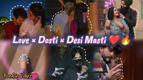 POV: Love, Dosti & Desi Masti ❤️🔥 | Bollywood × Punjabi Playlist