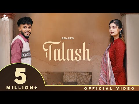 Talash : Ashar ft. Drishhty Talwar | Sandhu Kuldeep | Latest Punjabi Songs 2025 | New Punjabi Songs