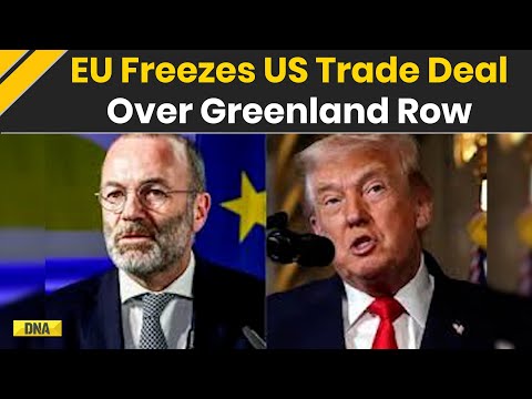 Trump News: EU Freezes Trade Deal With US After Trump’s Tariff Over Greenland Demand | Trump Vs EU