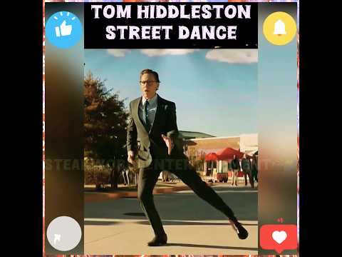 MUST WATCH TOM HIDDLESTON STREET DANCE‼️🕺💃🕊️#tomhiddleston #dance #usa #uk #shorts #spain #india